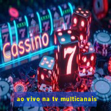 ao vivo na tv multicanais